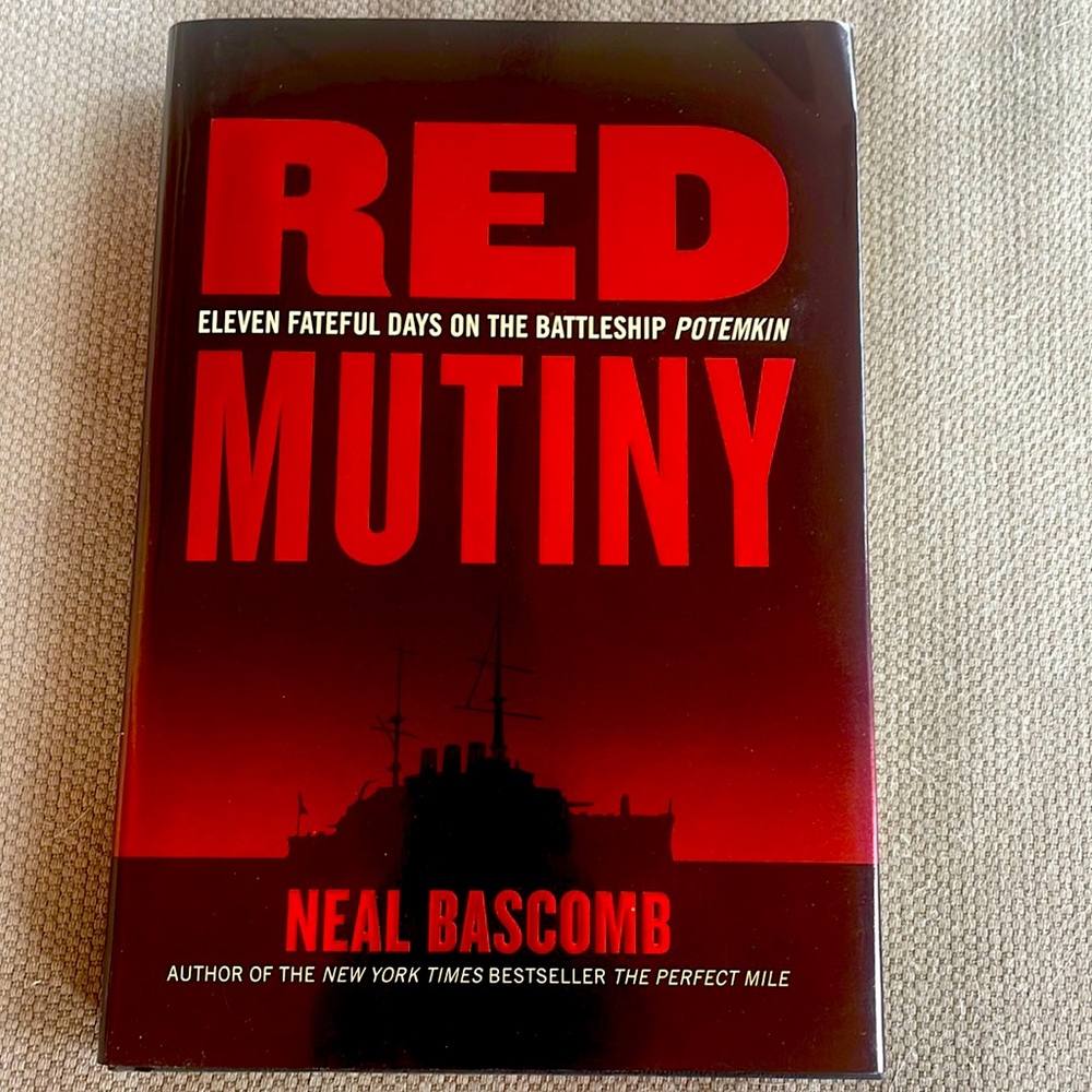 Red Mutiny - Neal Bascomb, hardcover history historical fiction